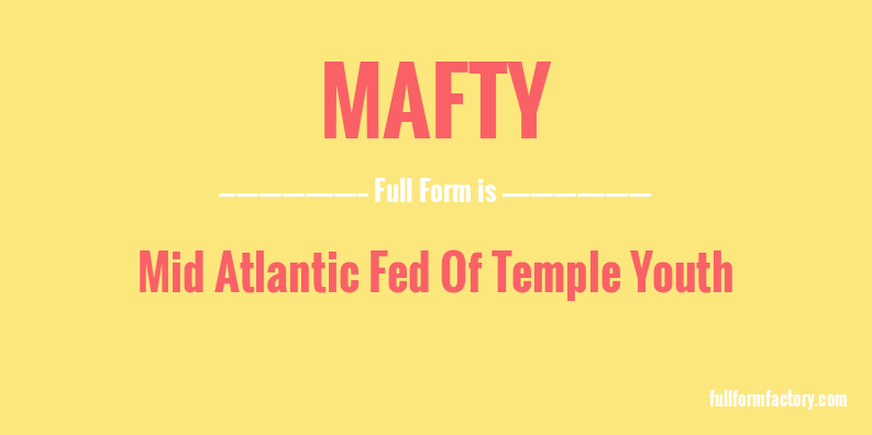 mafty-full-form
