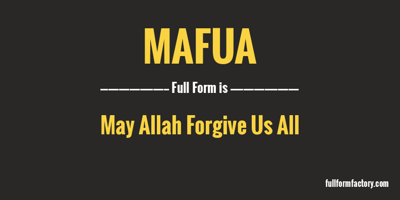 mafua-full-form