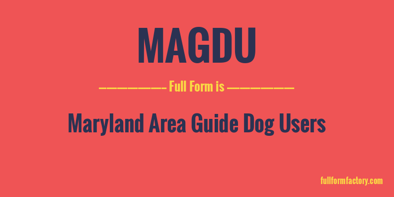 magdu-full-form