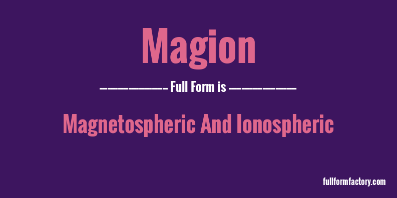 magion-full-form