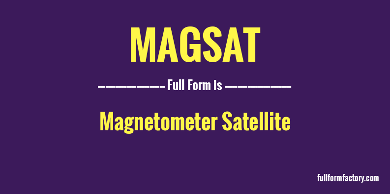 magsat-full-form