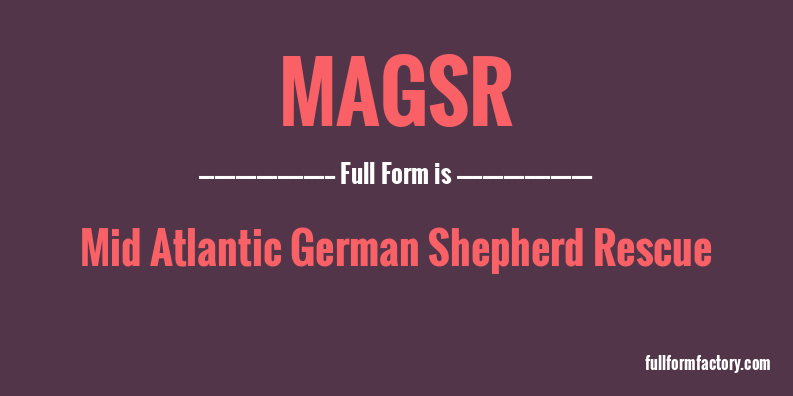 magsr-full-form