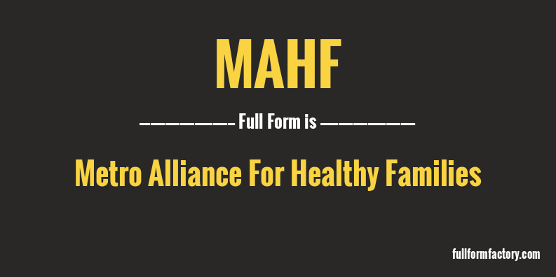 mahf-full-form