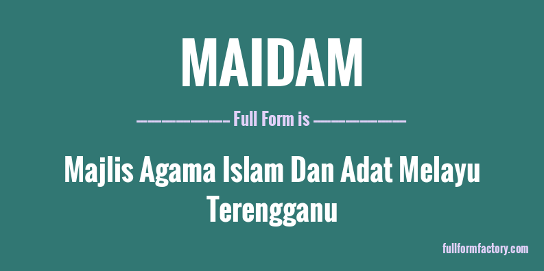 maidam-full-form