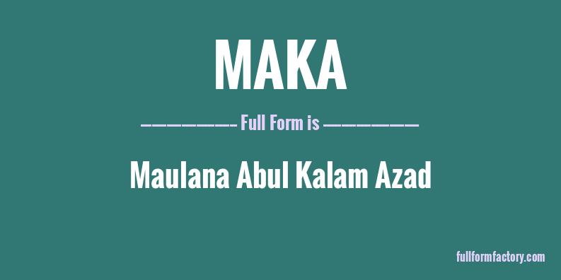 maka-full-form