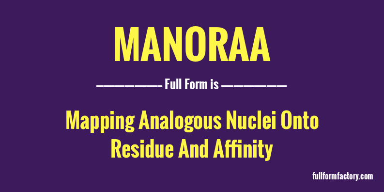 manoraa-full-form
