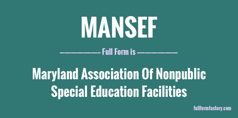 mansef-full-form
