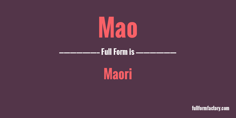 Mao En Full Form 