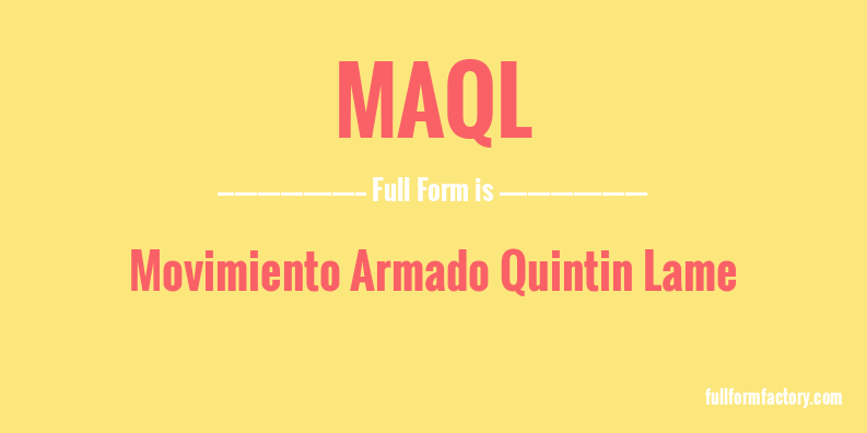 maql-full-form