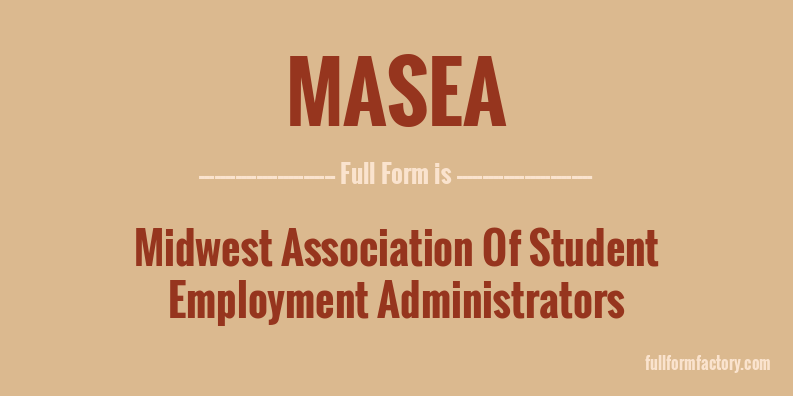 masea-full-form