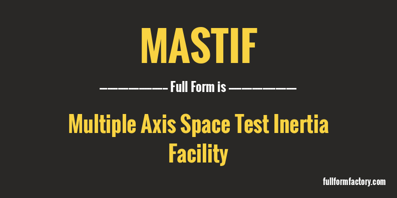 mastif-full-form