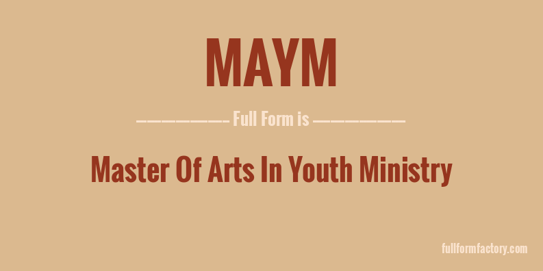 maym-full-form