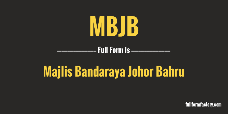 mbjb-full-form