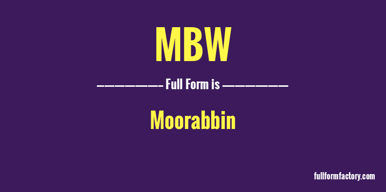 mbw-full-form
