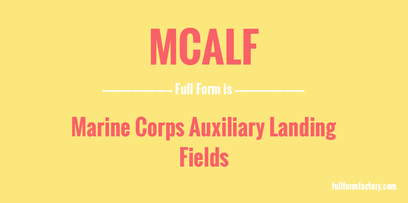 mcalf-full-form