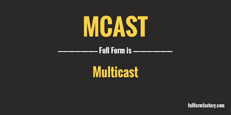 mcast-full-form