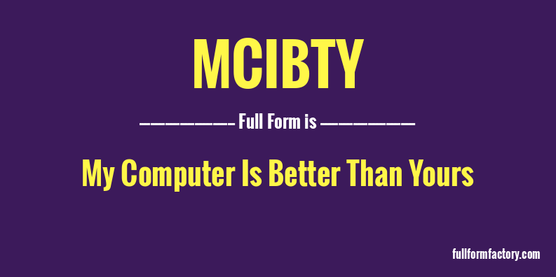 mcibty-full-form