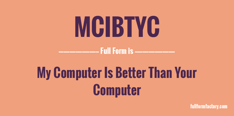 mcibtyc-full-form