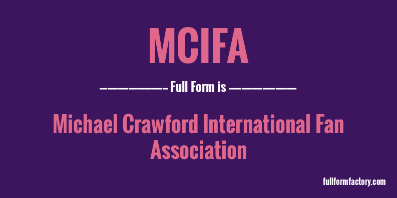mcifa-full-form