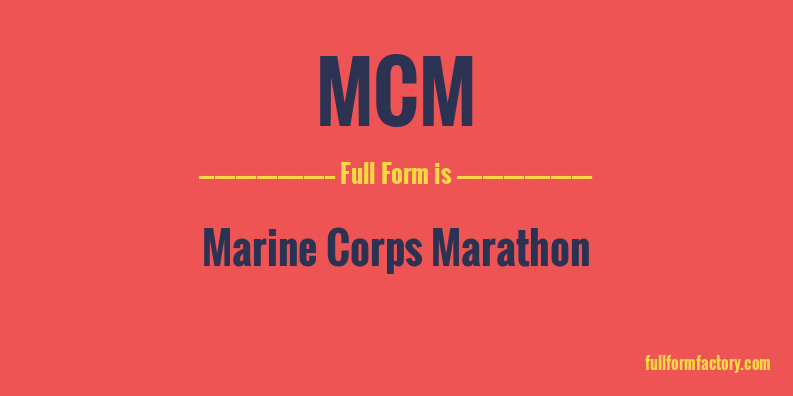 mcm-full-form