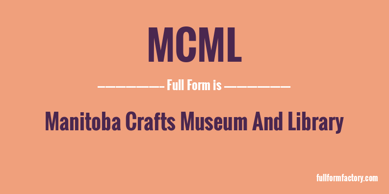 mcml-full-form