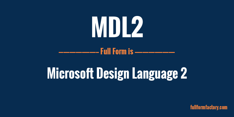 mdl2-full-form