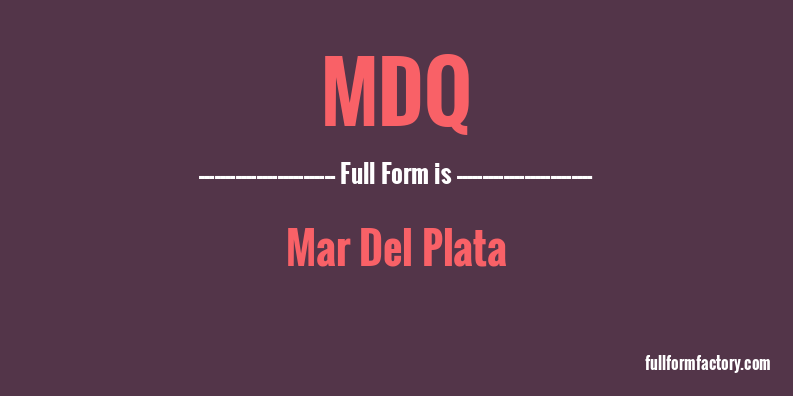 mdq-full-form