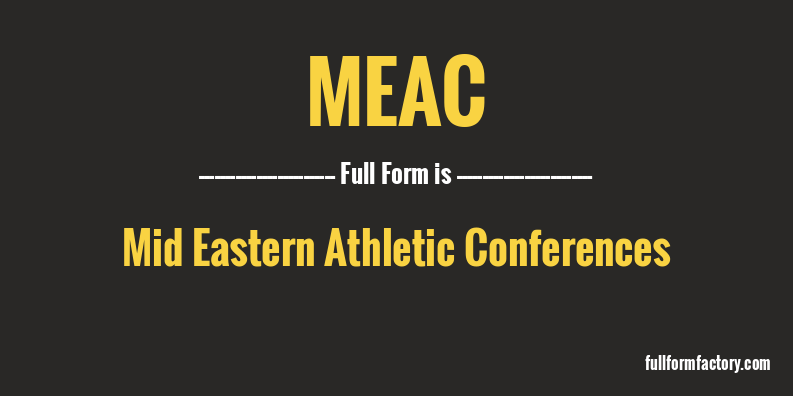 meac-full-form