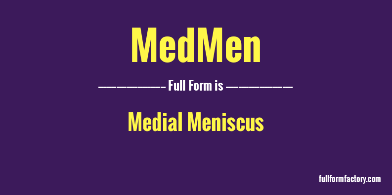 medmen-abbreviation-meaning-fullform-factory