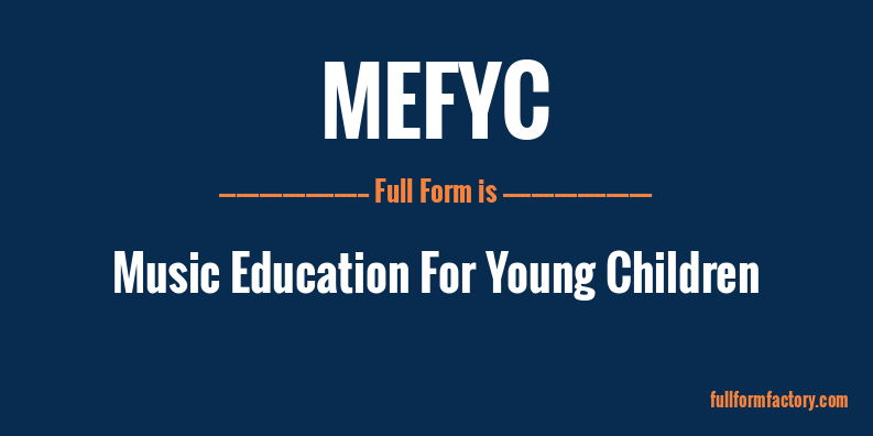 mefyc-full-form