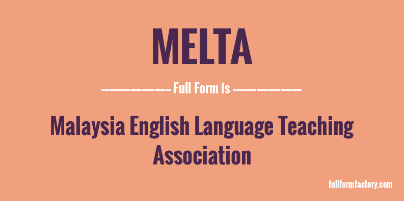 melta-full-form