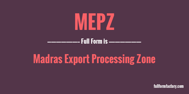 mepz-full-form