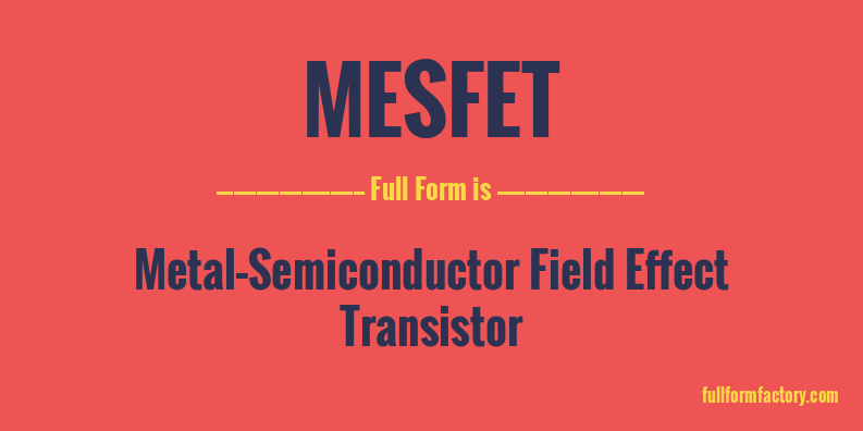 mesfet-full-form