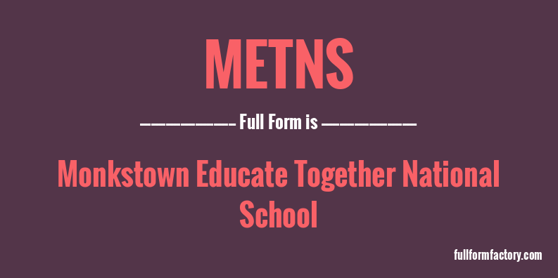metns-full-form