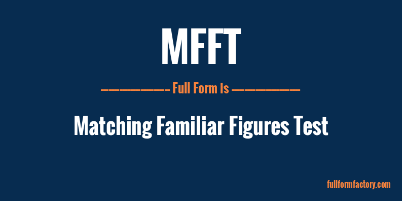 mfft-full-form