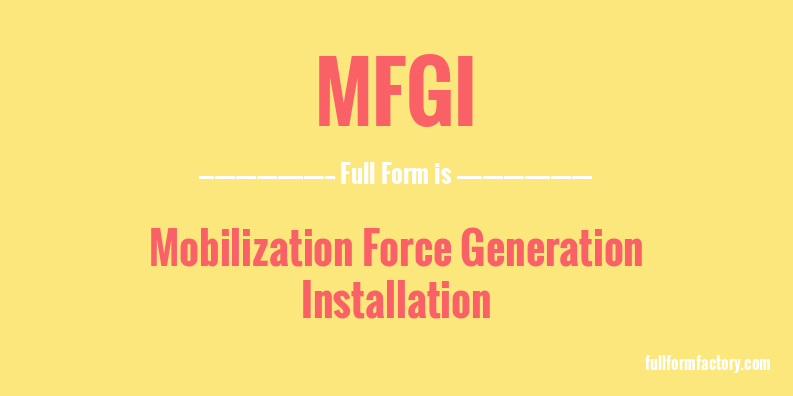 mfgi-full-form