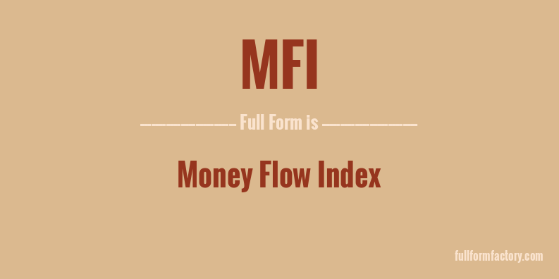 mfi-full-form