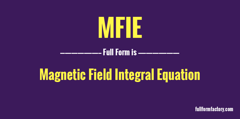 mfie-full-form