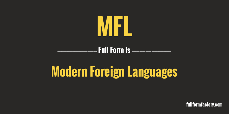 mfl-full-form