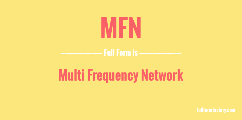 mfn-full-form