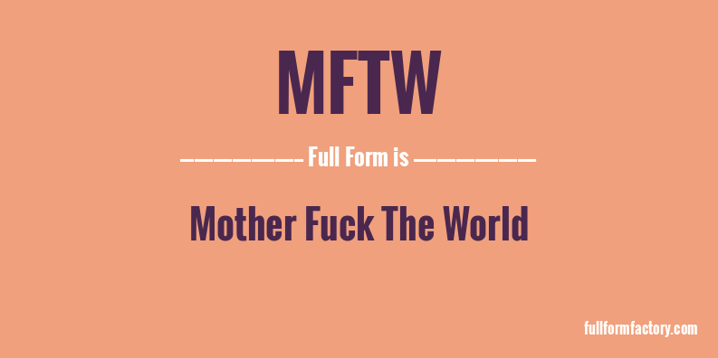 mftw-full-form