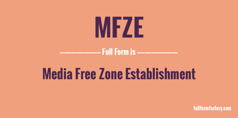 mfze-full-form
