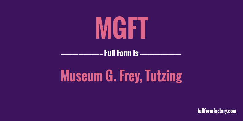 mgft-full-form
