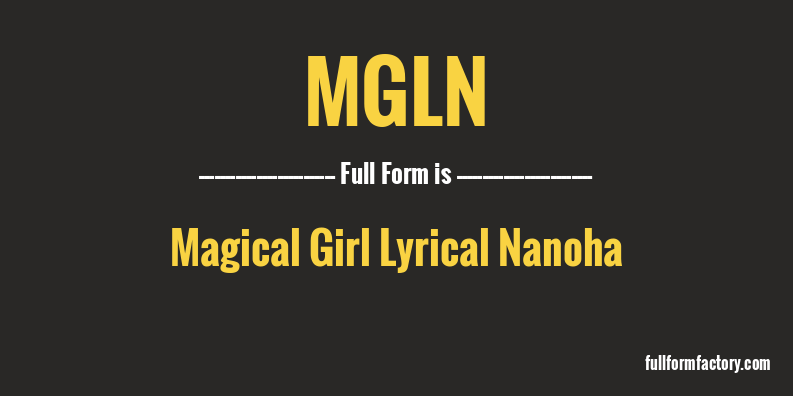 mgln-full-form