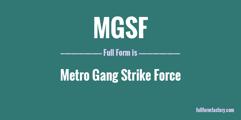 mgsf-full-form
