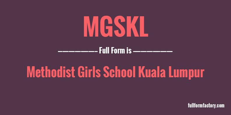 mgskl-full-form