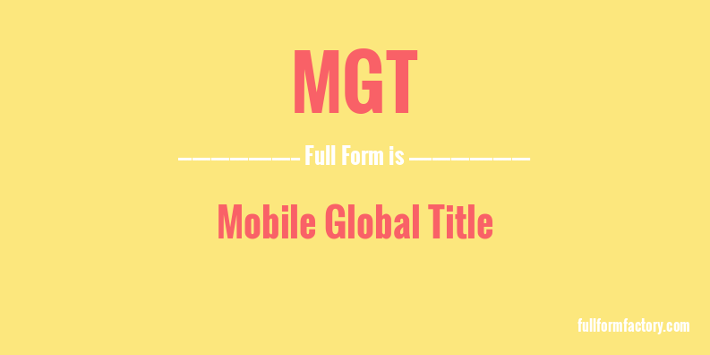 mgt-full-form