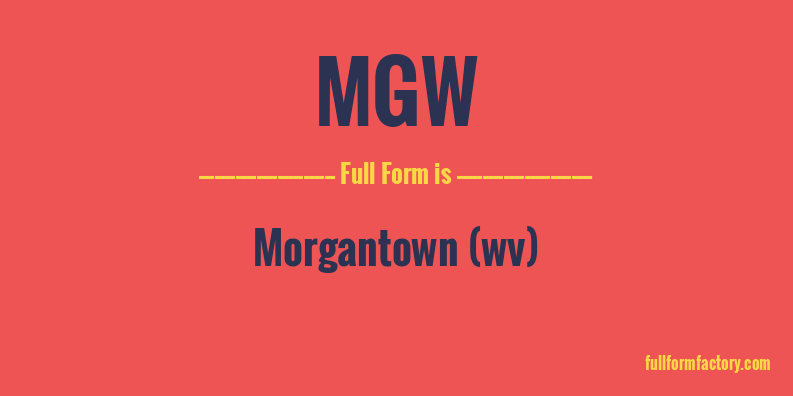 mgw-full-form