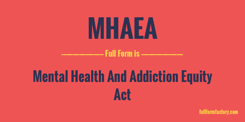 mhaea-full-form