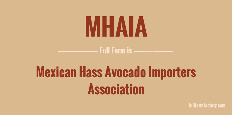 mhaia-full-form